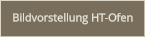 Bildvorstellung HT-Ofen