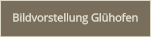 Bildvorstellung Gl�hofen