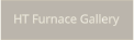 HT Furnace Gallery