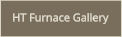 HT Furnace Gallery